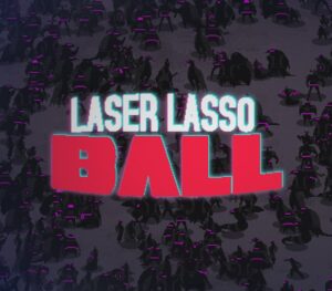 Laser Lasso BALL PC Steam CD Key