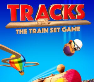 Tracks: The Train Set Game PC Steam CD Key